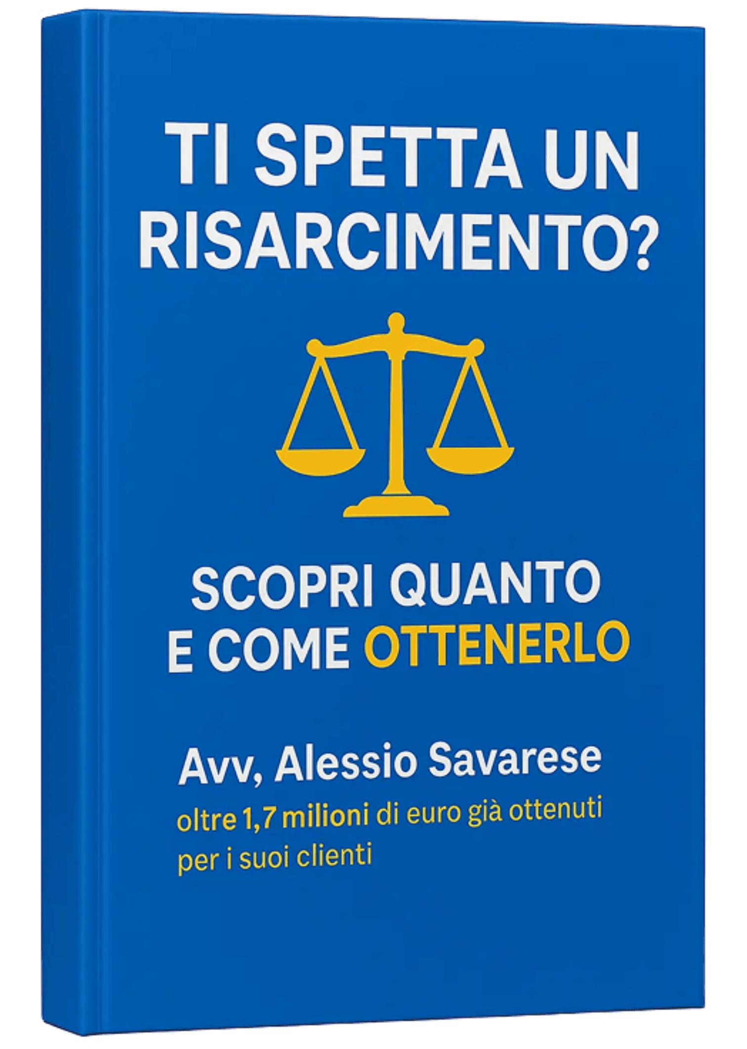 Manuale gratuito - Avv. Alessio Savarese - Risarcimento danni